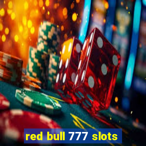 red bull 777 slots